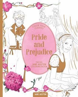 Front cover_Color Your Classics Pride and Prejudice