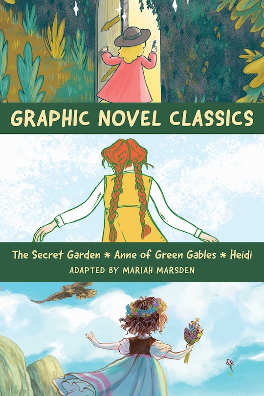 Front cover_Graphic Novel Classics: The Secret Garden, Anne of Green Gables, and Heidi