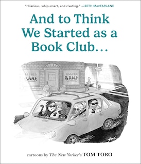 Couverture_And to Think We Started as a Book Club . . .
