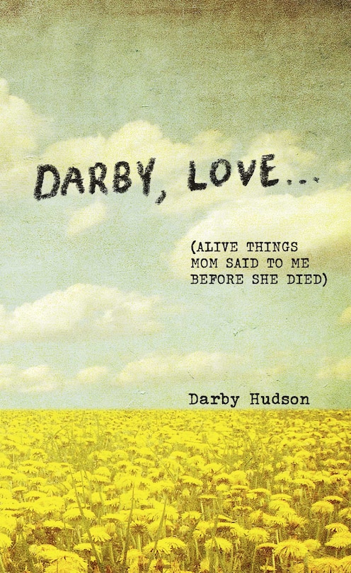 Front cover_Darby, Love . . .