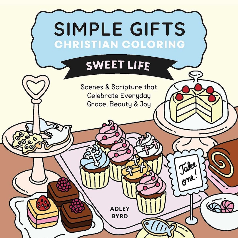Couverture_Simple Gifts Christian Coloring: Sweet Life