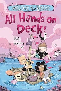 Front cover_Wallace the Brave: All Hands on Deck!