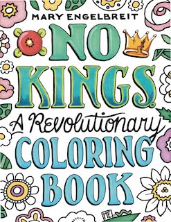 Front cover_No Kings: A Revolutionary Coloring Book