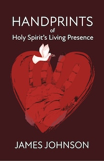 Couverture_Handprints Of Holy Spirit's Living Presence