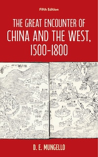 Couverture_The Great Encounter of China and the West, 1500-1800