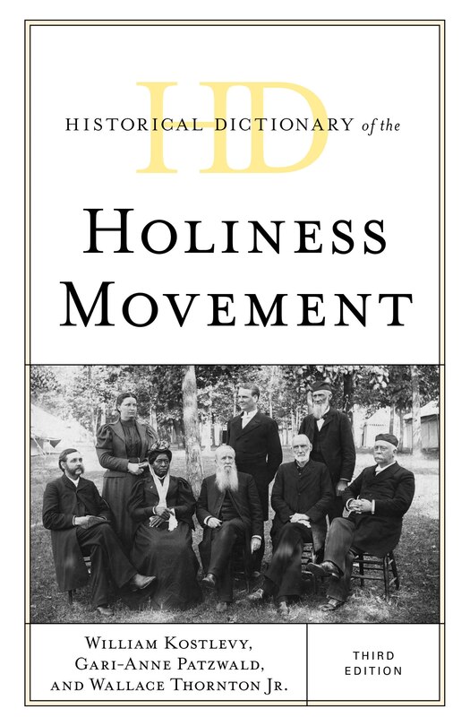 Front cover_Historical Dictionary of the Holiness Movement