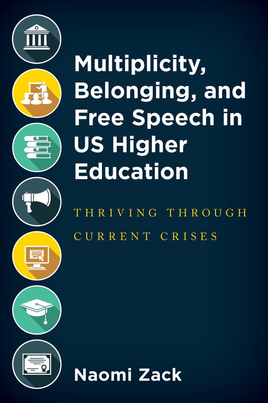 Front cover_Multiplicity, Belonging, and Free Speech in US Higher Education