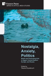 Couverture_Nostalgia, Anxiety, Politics