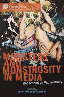 Couverture_Monsters and Monstrosity in Media