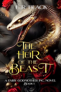 Heir Of The Beast: Fairy Gomother Inc. Series. -Book 1