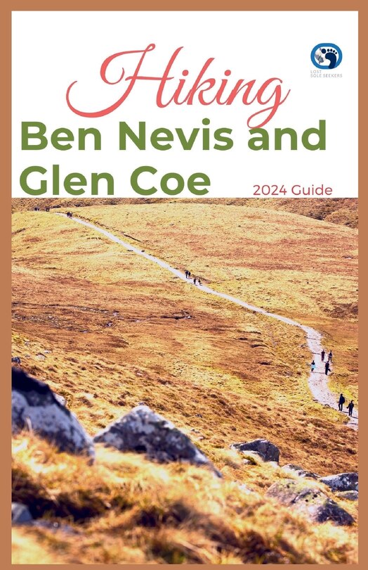 Couverture_Hiking Ben Nevis and Glen Coe 2024 Guide