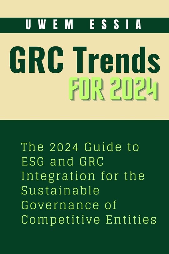 Front cover_Governance, Risk Management and Compliance (Grc) Trends for 2024