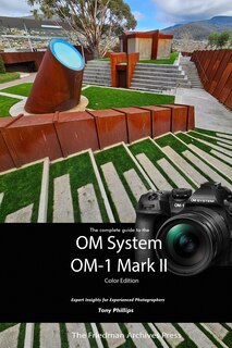 Front cover_The Complete Guide to the OM System OM-1 Mark II (Color Edition)