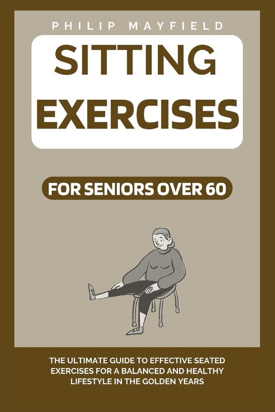 Front cover_Sitting Exercises for Seniors Over 60