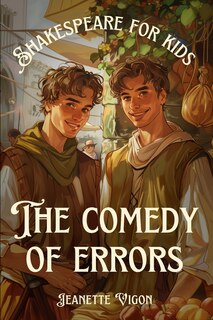 Front cover_The Comedy of Errors Shakespeare for kids