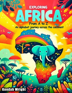 Front cover_Exploring Africa from A to Z