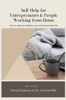 Front cover_Self-Help for Entrepreneurs & People Working from Home