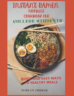 Couverture_Instant Ramen Noodles Cookbook for College Students