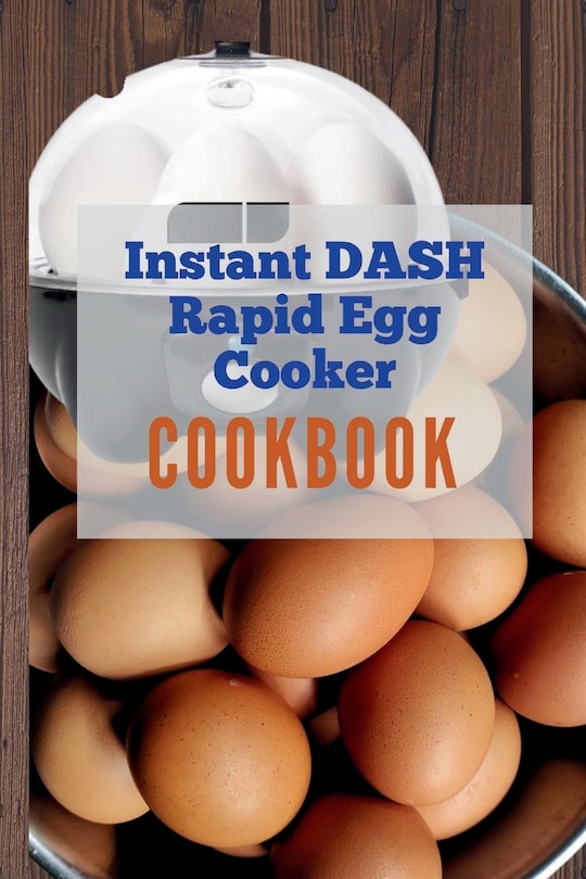 Couverture_Instant Dash Rapid Egg Cooker cookbook