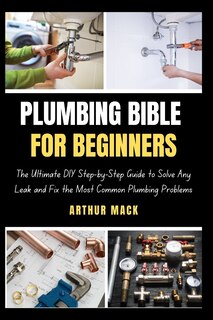 Couverture_Plumbing Bible for Beginners