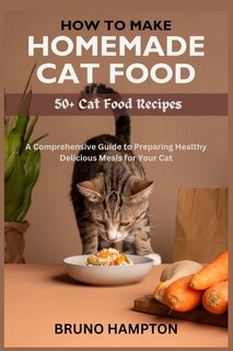 Couverture_How to Make Homemade Cat Food