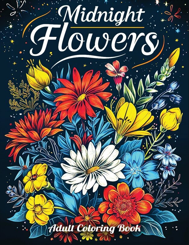 Front cover_Midnight Flowers Adult Coloring Book