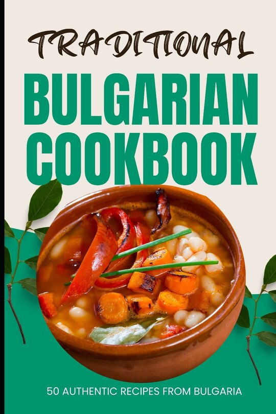 Couverture_Traditional Bulgarian Cookbook