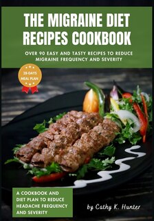 Couverture_The migraine diet recipes cookbook