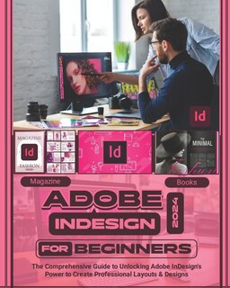 Front cover_Adobe InDesign 2024 For Beginners
