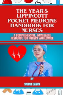 Front cover_The year's Lippincott Pocket Medicine Handbook for Nurses