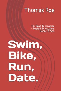 Couverture_Swim, Bike, Run, Date...