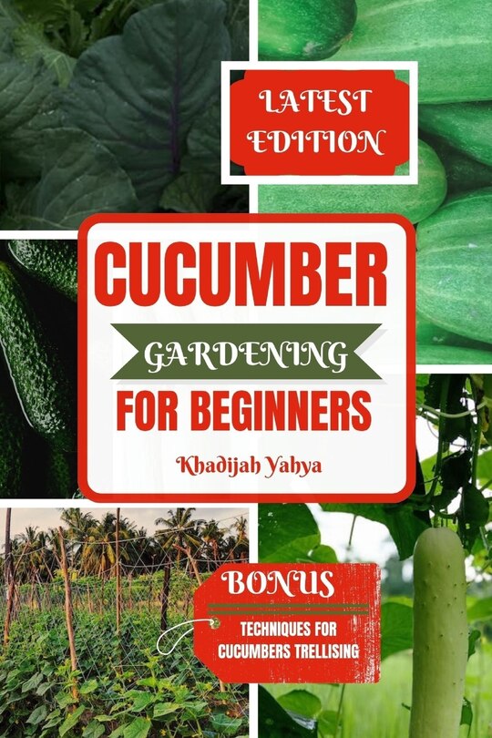 Front cover_Cucumber Gardening for Beginners