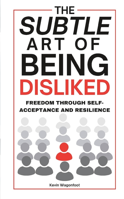 Front cover_The Subtle Art Of Being Disliked
