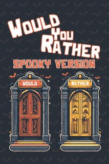 Front cover_Would You Rather Book For Kids