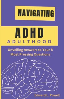 Front cover_Navigating ADHD Adulthood