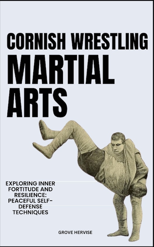 Front cover_Cornish Wrestling Martial Arts