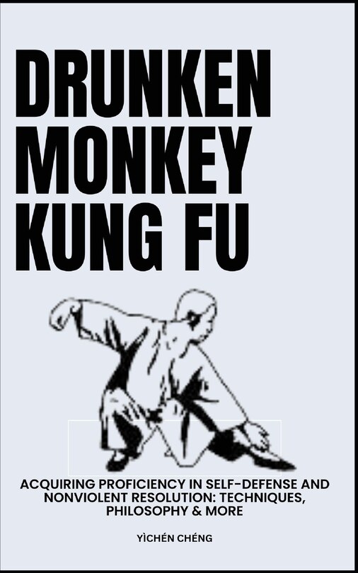 Couverture_Drunken Monkey Kung Fu