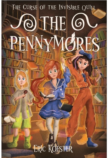 Pennymores and the Curse of the Invisible Quill