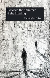 Front cover_Between the Shimmer & the Blinding