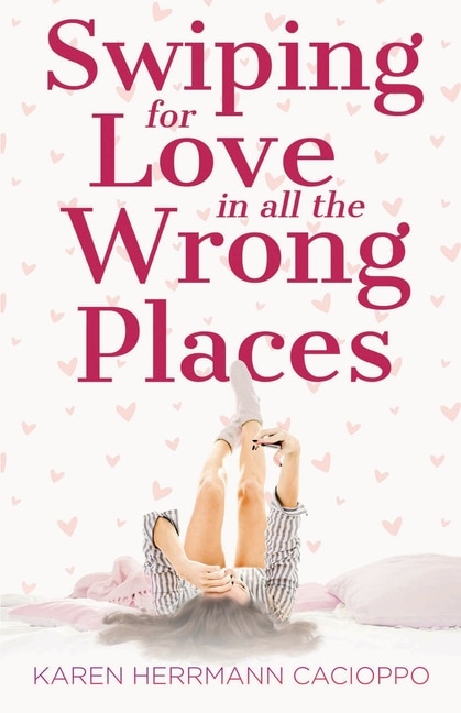 Front cover_Swiping for Love in All the Wrong Places