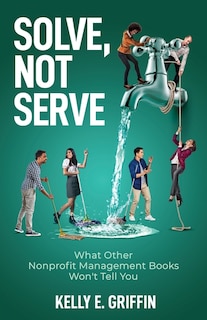 Front cover_Solve, Not Serve
