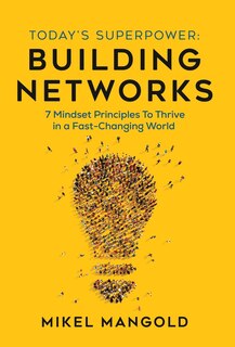 Front cover_Today's Superpower - Building Networks