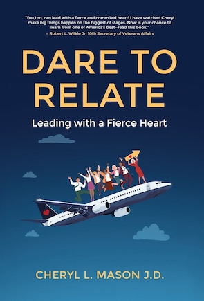 Dare To Relate: Leading with a Fierce Heart