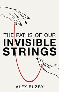 Front cover_The Paths of Our Invisible Strings