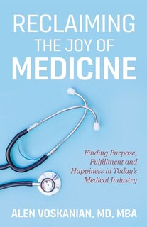 Couverture_Reclaiming the Joy of Medicine