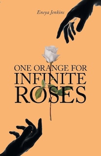 Couverture_One Orange for Infinite Roses