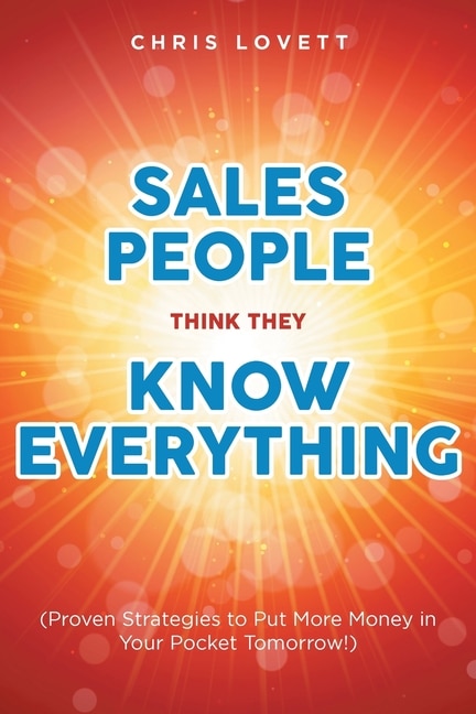 Front cover_Sales People Think They Know Everything