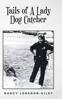 Front cover_Tails of A Lady Dog Catcher