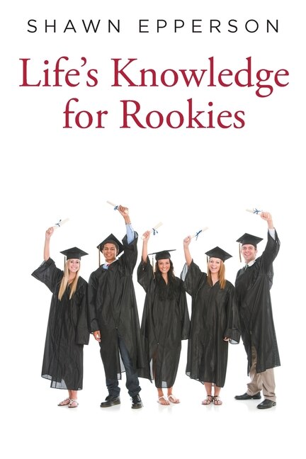 Front cover_Life's Knowledge for Rookies