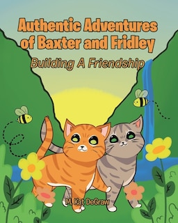 Front cover_Authentic Adventures of Baxter and Fridley